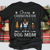 "Chaos Coordinator A.K.A Dog Mom" girl and dog, cat personalized T-Shirt
