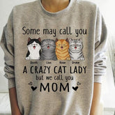 Some May Call You A Crazy Cat Lady Personalized T-Shirt TS-PT596