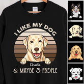 I Like My Dog & Maybe 3 People Personalized T-shirt TS-NB1070