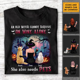 An Old Witch Cannot Survive On Wine Alone - Personalized T-Shirt - Halloween TS - TT3874