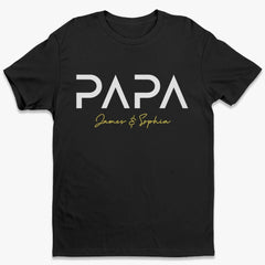 My Favorite Title, Papa - Family Personalized Custom Unisex T-shirt, Premium T-shirt, Hoodie - Father's Day, Gift For Dad, Grandpa
