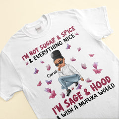I'm Not Sugar Spice & Everything Nice Ver 2 - Personalized Shirt - Sassy Girls
