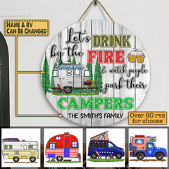 Let's Drinking By The Fire - Wooden Door Sign