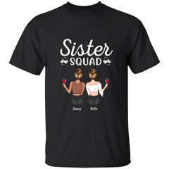 "Sister Squad" friends personalized T-shirt TS-GH117