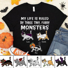 My life is ruled by a tiny, furry Monster Halloween personalized T-Shirt TS-TU205