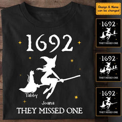 1692 They Missed One - Personalized  T-Shirt - Halloween TS-PT3269