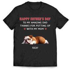 Thanks For Putting Up With My Mom - Personalized T-Shirt, Gift For Dog Lovers, Dog Dad