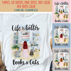 Life Is Better With Books And Cats - Backside Cats - Personalized Cat and Girl T-shirt
