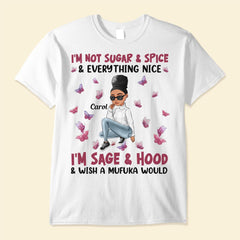 I'm Not Sugar Spice & Everything Nice Ver 2  - Personalized Shirt - Sassy Girls